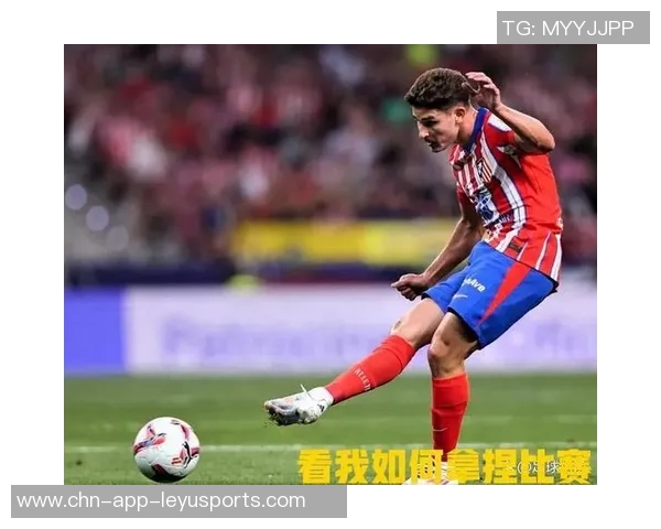 小蜘蛛谈马竞进攻效率提升的显著变化与球队发展潜力 小蜘蛛谈马竞进攻效率提升的显著变化与球队发展潜力