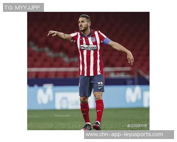 科克怀念马竞老球场红白相间球网引发球迷共鸣 科克怀念马竞老球场红白相间球网引发球迷共鸣